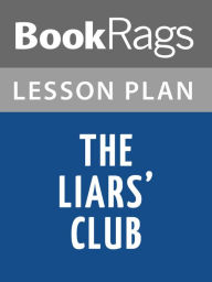 Title: The Liars' Club by Mary Karr Lesson Plans, Author: BookRags