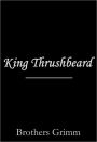 King Thrushbeard