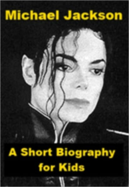 biography of michael jackson short