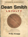 Dean Smith: Loyalty