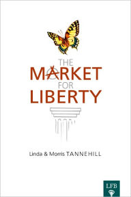 Title: Market for Liberty, Author: Linda Tannehill