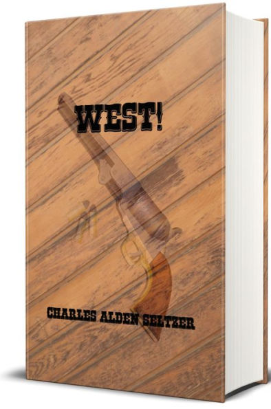 West! (Illustrated)