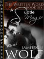 A Subtle Magic [The Written Word: Book 6]