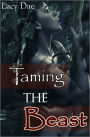 Taming the Beast (Series Bundle, Fairy Tale Erotica)