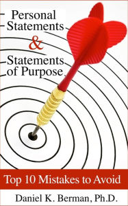 Title: Personal Statements & Statements of Purpose: Top 10 Mistakes to Avoid, Author: Daniel Berman