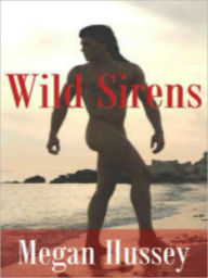 Title: Wild Sirens, Author: Megan Hussey