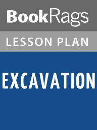 Title: Excavation by James Rollins Lesson Plans, Author: BookRags