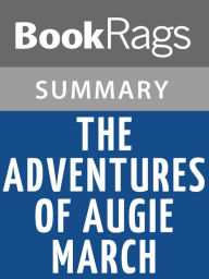 Title: The Adventures of Augie March by Saul Bellow Lesson Plans, Author: BookRags