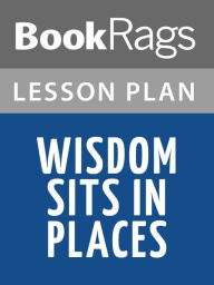 Title: Wisdom Sits in Places by Keith H. Basso Lesson Plans, Author: BookRags