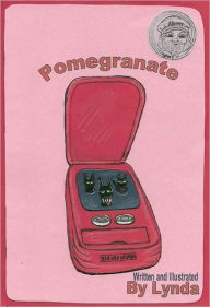 Title: Pomegranate, Author: Lynda