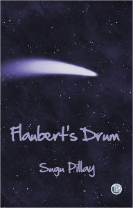 Title: Flaubert's Drum, Author: Sugu Pillay