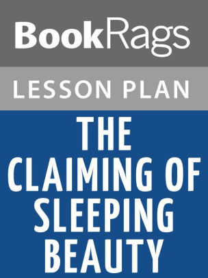 The Claiming of Sleeping Beauty by Anne Rice Lesson Plans by BookRags