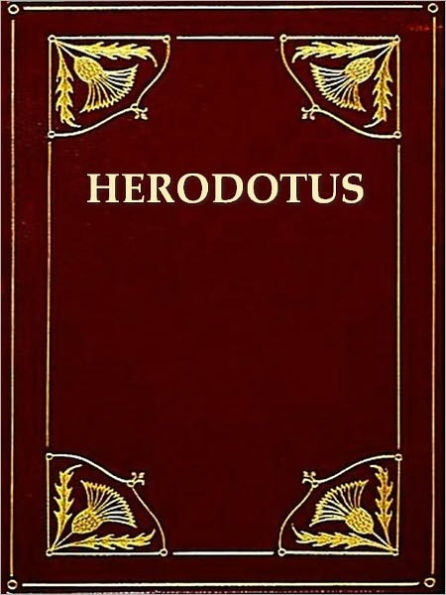 The History of Herodotus, Volumes 1-2 (of 2)