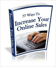 Title: 77 Ways To Increase Your OnlineSales, Author: Laiftllc.com