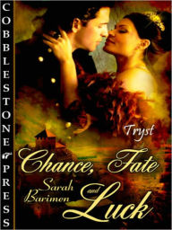 Title: Chance, Fate and Luck, Author: Sarah Barimen