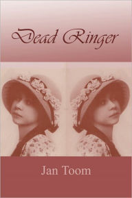 Title: Dead Ringer, Author: Jan Toom