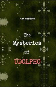 Title: The Mysteries of Udolpho, Author: Ann Radcliffe