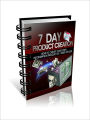 7 Day Product Creation