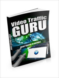 Title: Video Traffic Guru, Author: eBook House