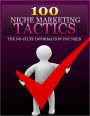 100 Niche Marketing Tactics