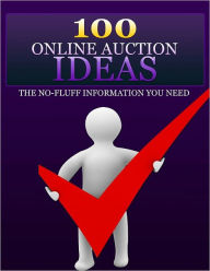 Title: 100 Online Auction Ideas, Author: Anonymous