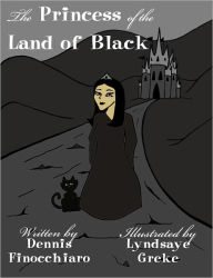 Title: The Princess of the Land of Black, Author: Dennis Finocchiaro