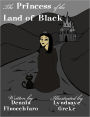 The Princess of the Land of Black