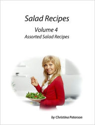 Title: Assorted Salad Recipes, Author: Christina peterson