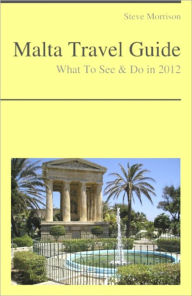 Title: Malta Travel Guide - What To See & Do, Author: Steve Morrison