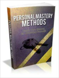 Title: Personal Mastery Methods, Author: Alan Smith