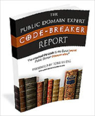 Title: The Public Domain Expert Code-Breaker Report, Author: Mike Morley