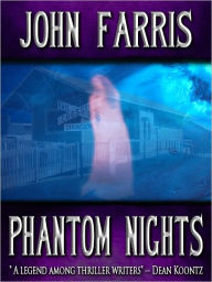 Title: Phantom Nights, Author: John Farris