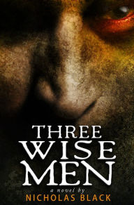 Title: Three Wise Men, Author: Nicholas Black