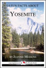 14 Fun Facts About Yosemite: A 15-Minute Book