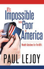 It's Impossible to be Poor in America