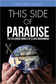 Title: This Side of Paradise, Author: Curtis James Tilleraas