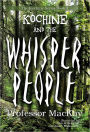 Kochine and the Whisper People