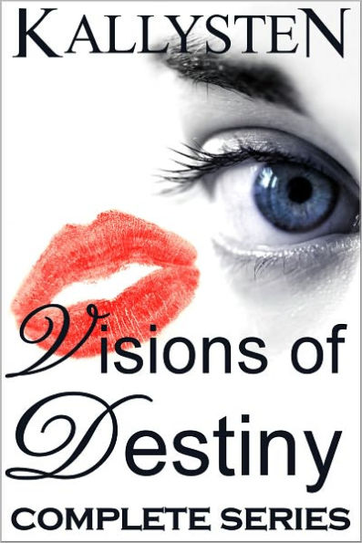 Visions of Destiny (Complete Series)