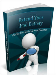 Title: Extend Your iPod Battery – Quality Information At Your Fingertips, Author: Joye Bridal