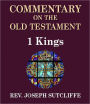 Sutcliffe's Commentary on the Old & New Testaments - Book of 1st Kings