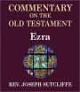 Sutcliffe's Commentary on the Old & New Testaments - Book of Ezra