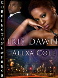 Title: Iris Dawn, Author: Alexa Cole