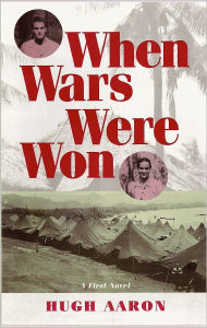 Title: When Wars Were Won, Author: Hugh Aaron