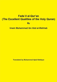 Title: Fada'il al-Quran (The Excellent Qualities of the Holy Quran), Author: Muhammad ibn Abd al-Wahhab