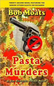 Title: Pasta Murders, Author: Bob Moats