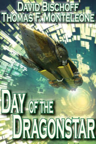 Title: Day of the Dragonstar, Author: David Bischoff