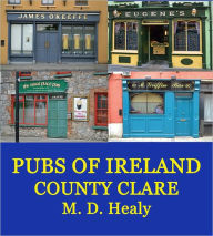 Title: Pubs of Ireland County Clare, Author: M. D. Healy