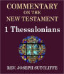 Sutcliffe's Commentary on the Old & New Testaments - Book of 1st Thessalonians