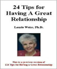 Title: 24 Tips for Having A Great Relationship, Author: Tea Time eBooks