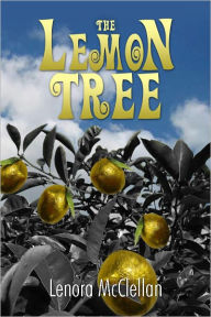 Title: The Lemon Tree, Author: Lenora McClellan